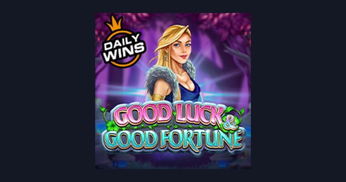 Main Good Luck and Good Fortune dengan Mudah Cuma Depo 5 Ribu