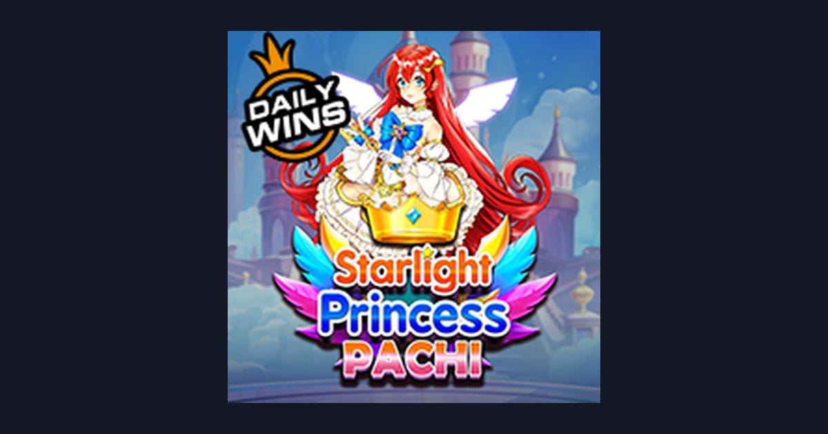 Main Starlight Princess Pachi, Slot Anti Rungkad dengan Fitur Menarik