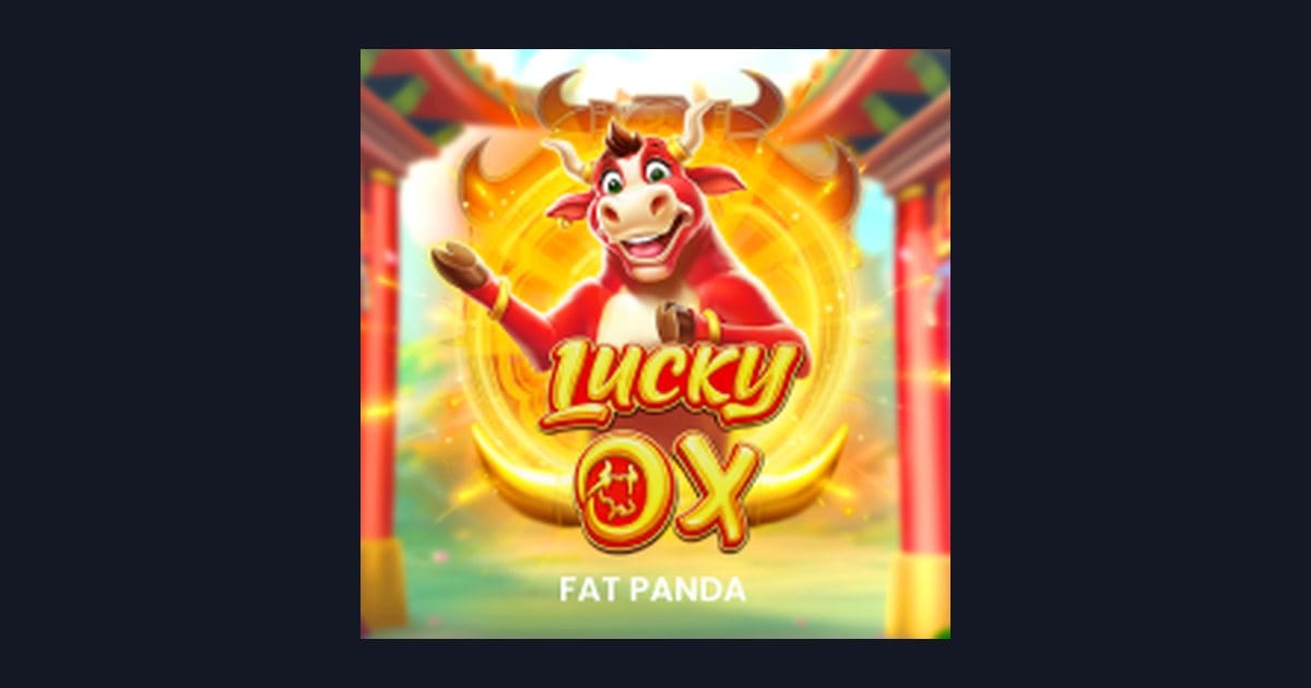 Raih Slot Maxwin Mudah dengan Lucky Ox dari Pragmatic Play