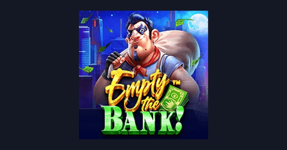 Review Jujur & Demo Slot Empty the Bank dari Pragmatic Play