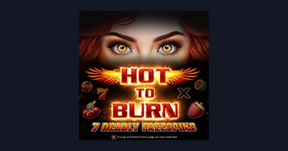 Daftar & Login Gampang, Nikmati Sensasi Hot To Burn 7 Deadly Free Spins